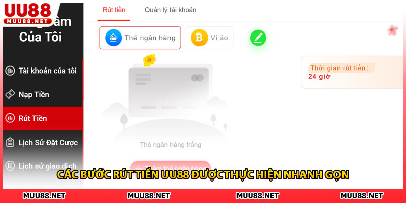 Các bước rút tiền UU88 được thực hiện nhanh gọn